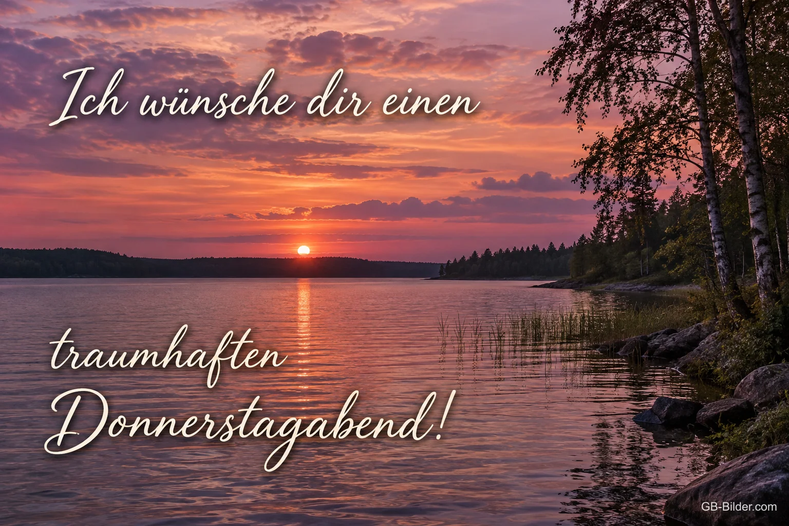 See im Abendrot mit Birken, Text: Ich wünsche dir einen traumhaften Donnerstagabend!