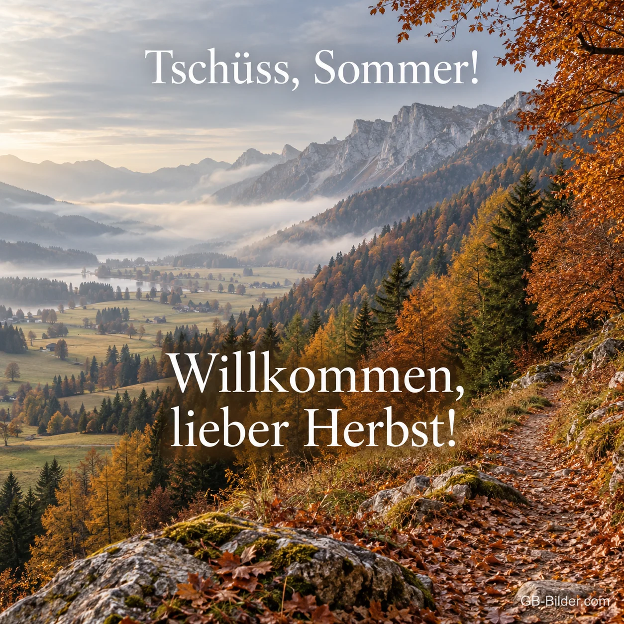 Wanderweg im Herbstwald vor nebligen Bergen, Text: Tschüss, Sommer! Willkommen, lieber Herbst!